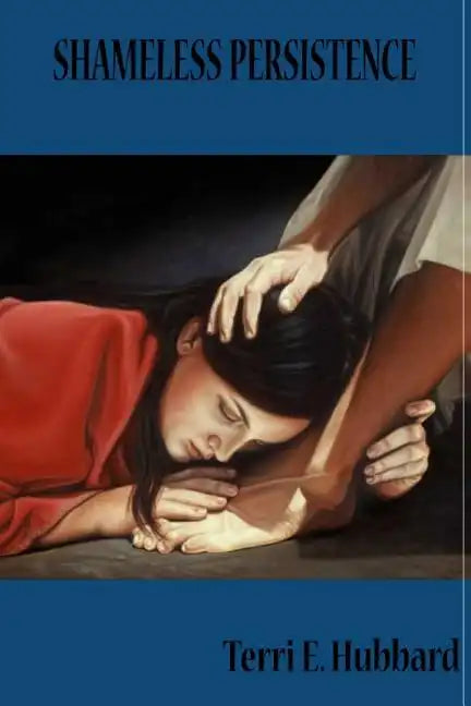 Shameless Persistence - Paperback