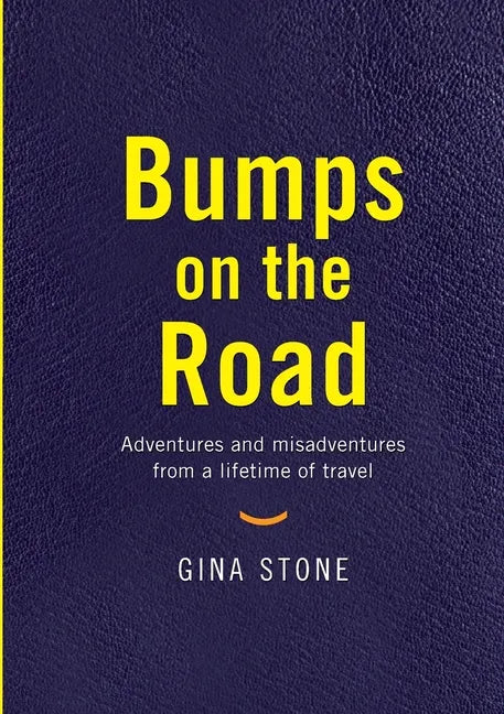 Bumps On The Road - Paperback