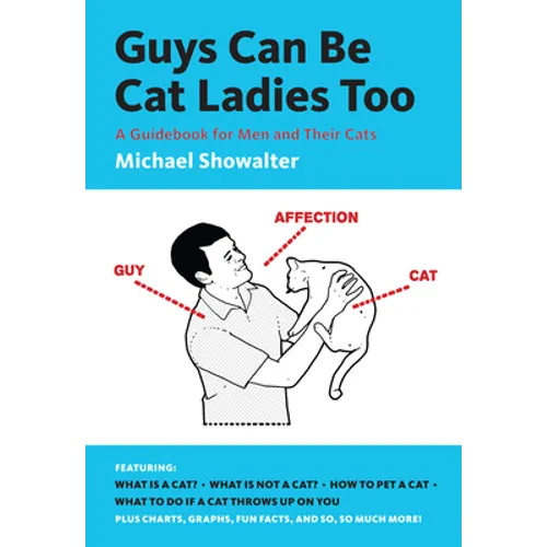 Guys Can Be Cat Ladies Too - Paperback