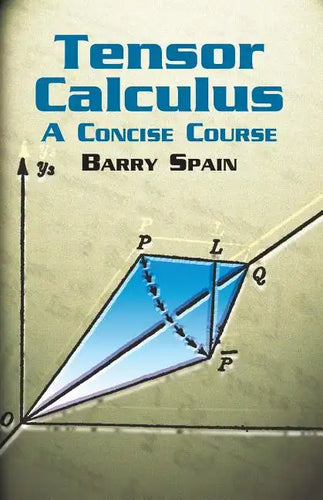 Tensor Calculus: A Concise Course - Paperback