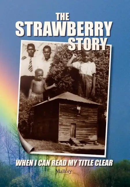 The Strawberry Story - Hardcover