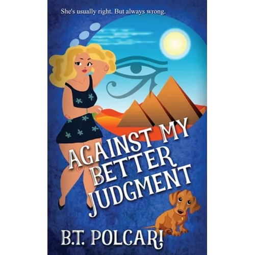 Against My Better Judgment - Paperback