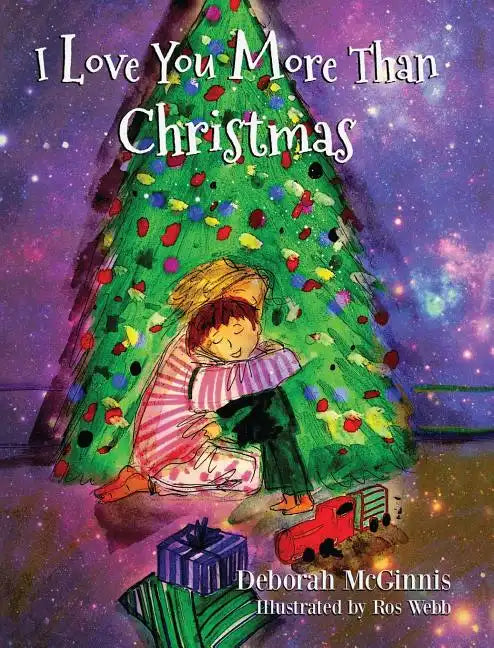 I Love You More Than Christmas - Hardcover