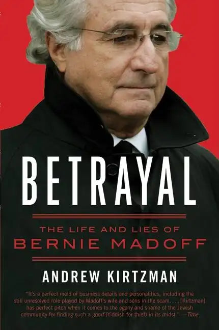 Betrayal: The Life and Lies of Bernie Madoff - Paperback