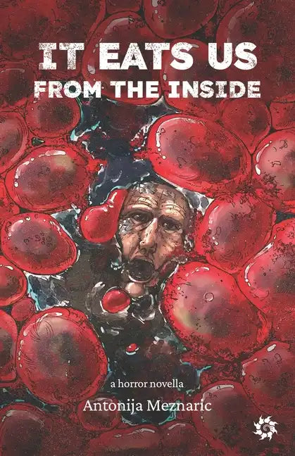 It Eats Us From the Inside - Paperback