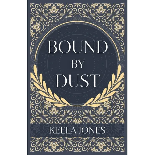 Bound By Dust - Paperback