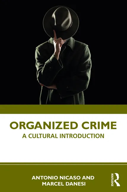 Organized Crime: A Cultural Introduction - Paperback