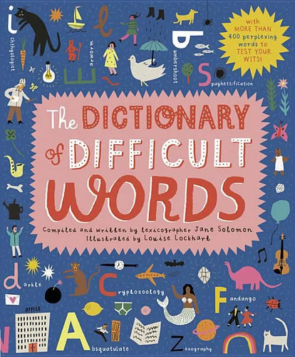 The Dictionary of Difficult Words: With More Than 400 Perplexing Words to Test Your Wits! - Hardcover