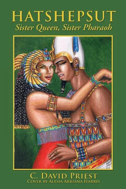 Hatshepsut: Sister Queen, Sister Pharaoh - Paperback