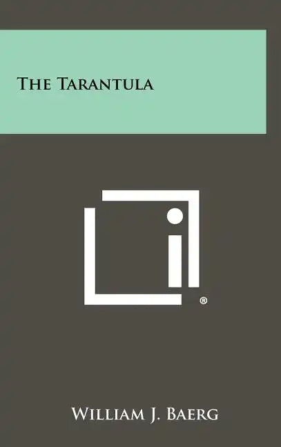 The Tarantula - Hardcover