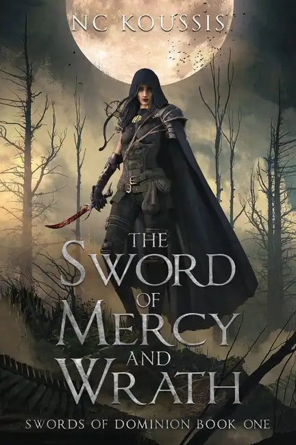 The Sword of Mercy and Wrath - Paperback
