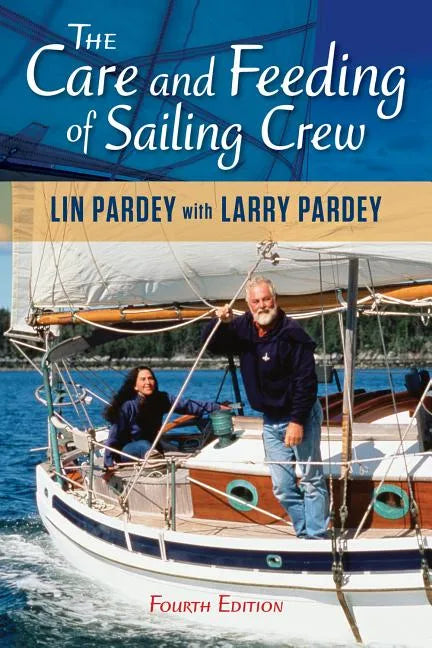 Care and Feeding of Sailing Crew - Paperback