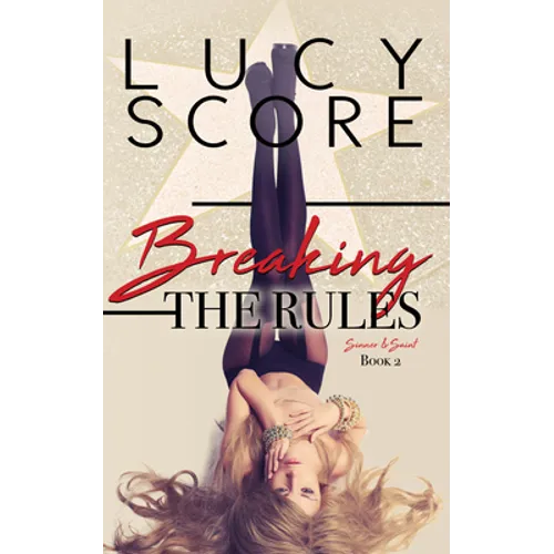 Breaking the Rules - Paperback