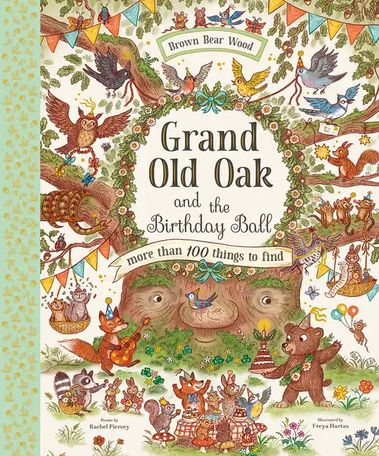 Grand Old Oak and the Birthday Ball: A Search and Find Adventure - Hardcover