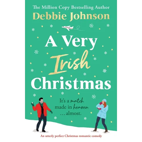 A Very Irish Christmas: An utterly perfect Christmas romantic comedy - Paperback