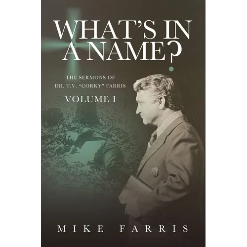 WHAT'S IN A NAME? - The Sermons of Dr. T. V. 