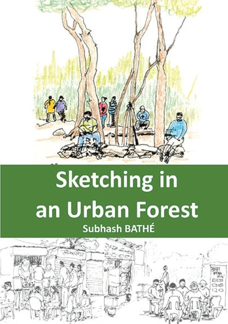 Sketching in an Urban Forest - Paperback