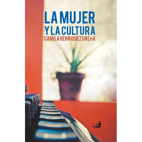 La mujer y la cultura - Paperback