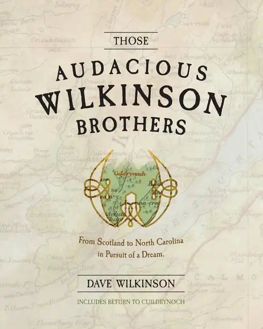 Those Audacious Wilkinson Brothers - Paperback