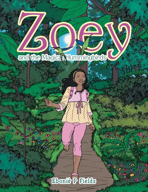 Zoey and the Magical Hummingbirds - Paperback