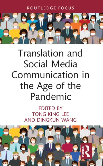 Translation and Social Media Communication in the Age of the Pandemic - Hardcover