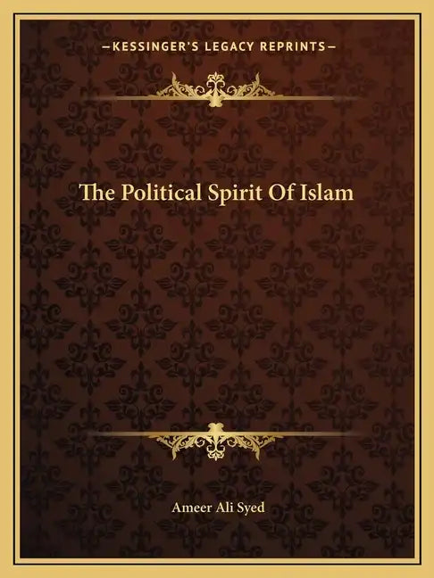 The Political Spirit of Islam - Paperback