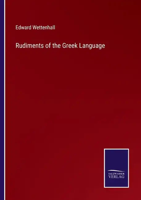 Rudiments of the Greek Language - Paperback