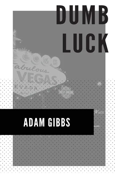 Dumb Luck - Paperback