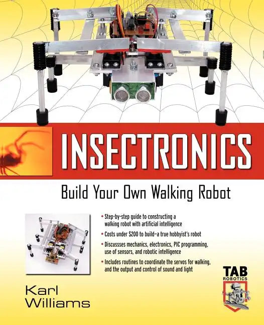 Insectronics: Build Your Own Walking Robot - Paperback