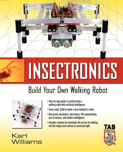 Insectronics: Build Your Own Walking Robot - Paperback