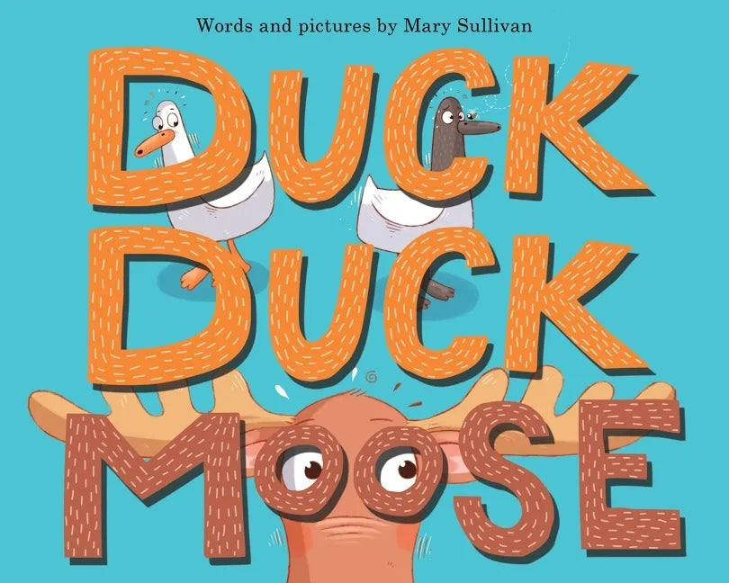 Duck, Duck, Moose - Hardcover