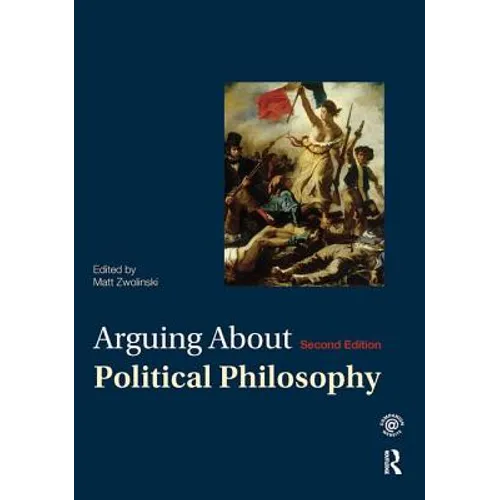 Arguing About Political Philosophy - Paperback