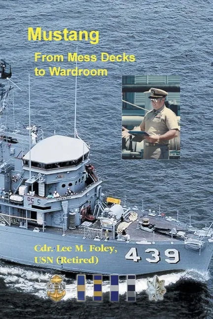 Mustang: From Mess Deck to Wardroom - Paperback