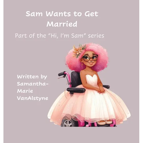 Sam wants to get married - Hardcover