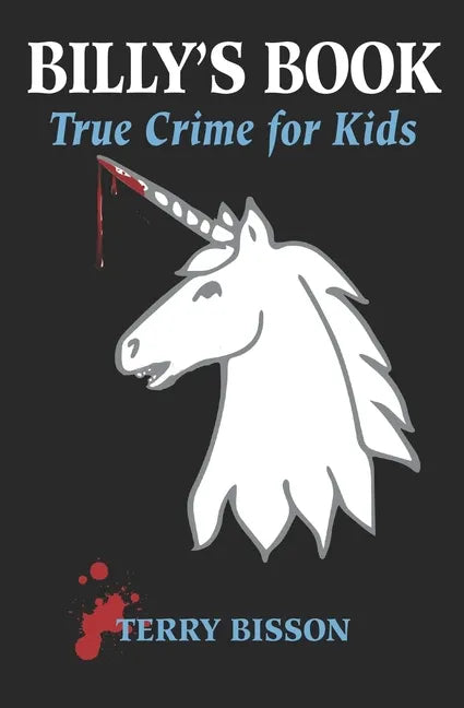 Billy's Book: True Crime for Kids - Paperback