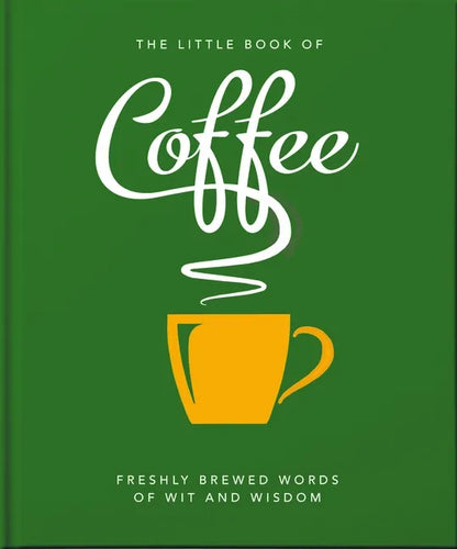 The Little Book of Coffee: No Filter - Hardcover