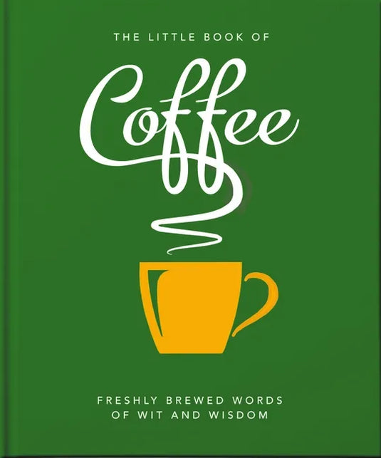 The Little Book of Coffee: No Filter - Hardcover
