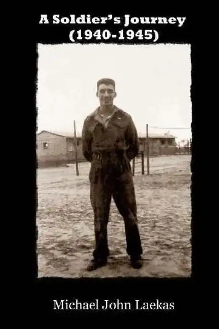 A Soldier's Journey (1940-1945) - Paperback