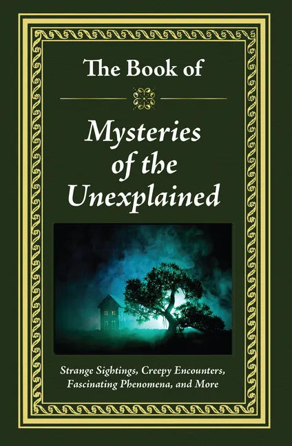 The Book of Mysteries of the Unexplained - Hardcover