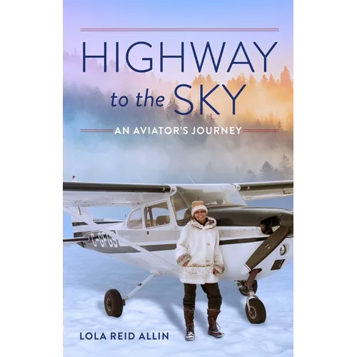 Highway to the Sky: An Aviator's Journey - Paperback