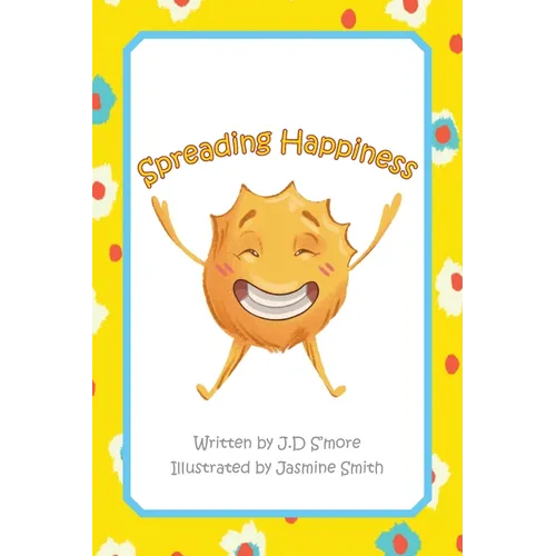 Spreading Happiness - Paperback