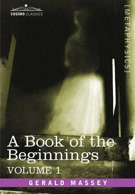 A Book of the Beginnings, Vol.1 - Paperback