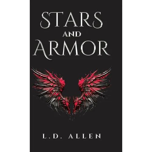 Stars and Armor - Hardcover