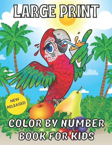 Large Print Color By Number BookFor Kids: Easy Kids Coloring Color By Number: Butterflies, Flowers & Birds (Beautiful Kids Coloring Books) - Paperback