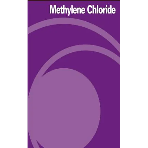 Methylene Chloride - Paperback