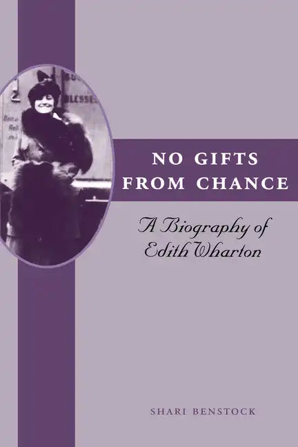 No Gifts from Chance: A Biography of Edith Wharton - Paperback