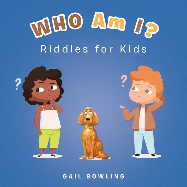 Who Am I?: Riddles for Kids - Paperback