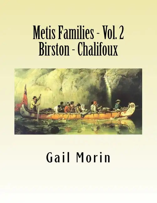 Metis Families - Volume 2- Birston - Chalifoux - Paperback