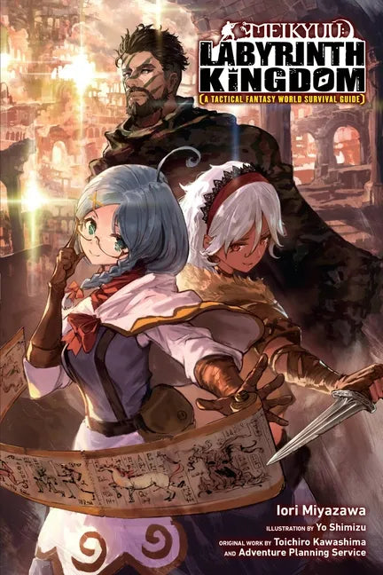Meikyuu: Labyrinth Kingdom, a Tactical Fantasy World Survival Guide, Vol. 1 (Light Novel): Volume 1 - Paperback