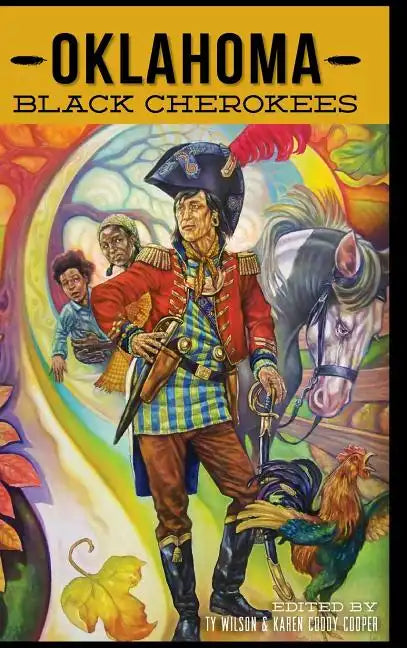 Oklahoma Black Cherokees - Hardcover